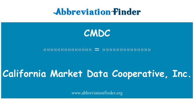 California Market Data Cooperative, Inc.的定义