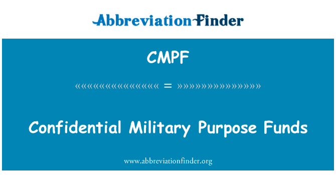 Confidential Military Purpose Funds的定义
