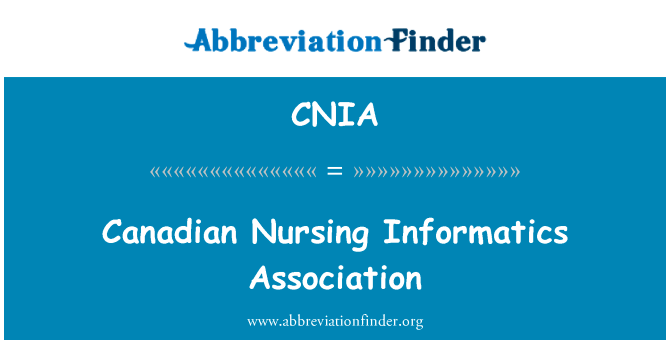 Canadian Nursing Informatics Association的定义