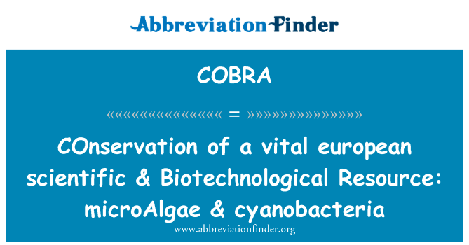 COnservation of a vital european scientific & Biotechnological Resource: microAlgae & cyanobacteria的定义