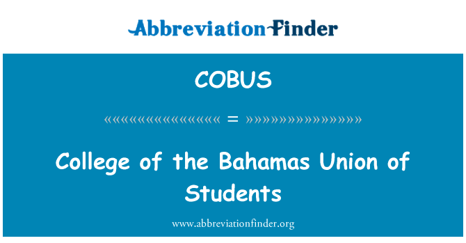 College of the Bahamas Union of Students的定义