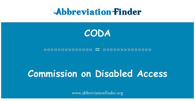 委员会残疾人无障碍通行英文定义是Commission on Disabled Access,首字母缩写定义是CODA