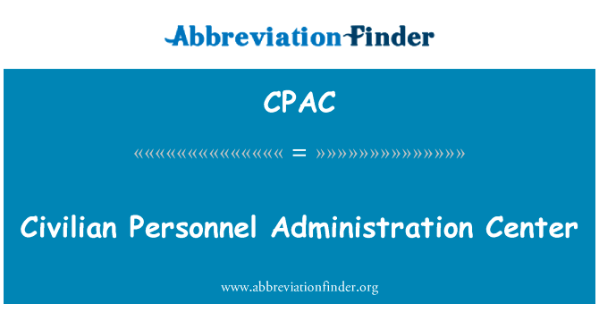Civilian Personnel Administration Center的定义