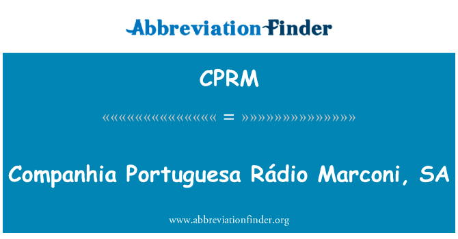 Companhia Portuguesa Rádio Marconi, SA的定义