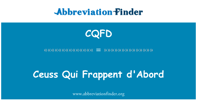 Ceuss Qui Frappent d'Abord的定义