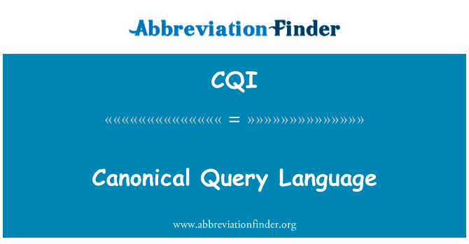 Canonical Query Language的定义