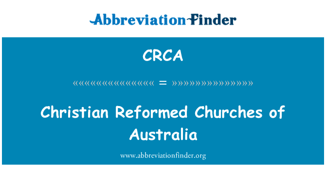 Christian Reformed Churches of Australia的定义