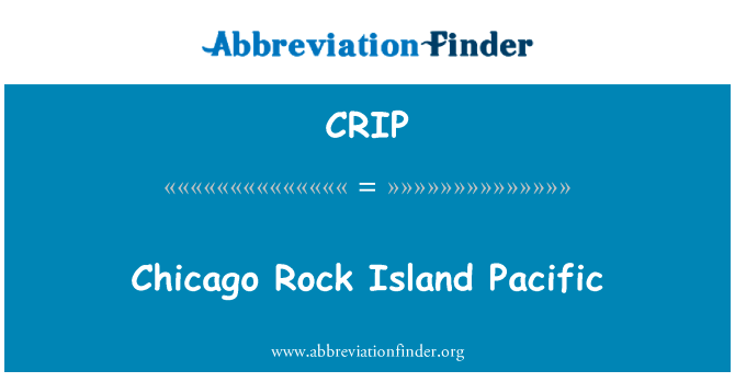 Chicago Rock Island Pacific的定义