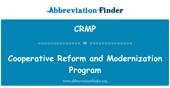 Cooperative Reform and Modernization Program的定义