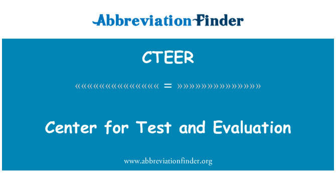 Center for Test and Evaluation的定义