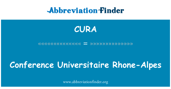 Conference Universitaire Rhone-Alpes的定义