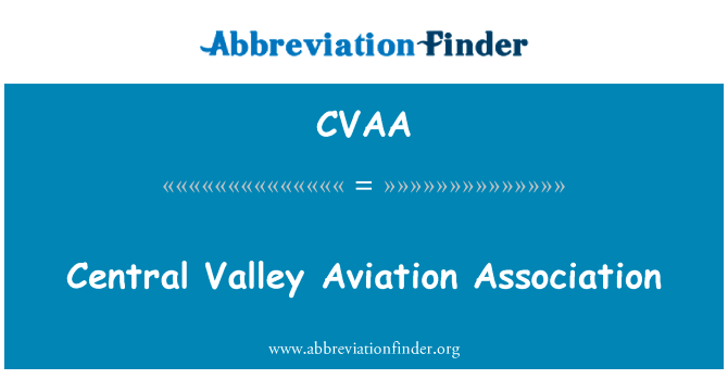Central Valley Aviation Association的定义