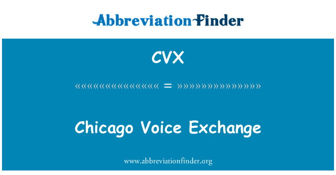 Chicago Voice Exchange的定义