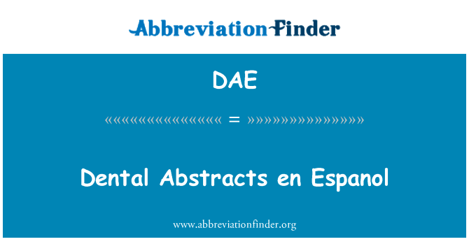 Dental Abstracts en Espanol的定义