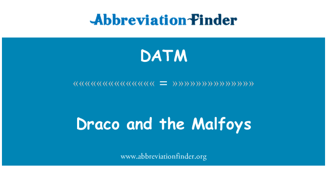 Draco and the Malfoys的定义