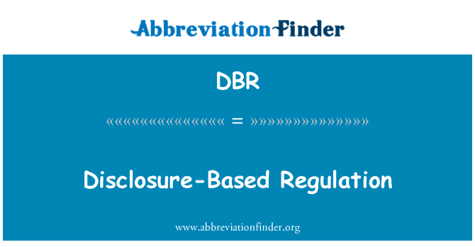 Disclosure-Based Regulation的定义