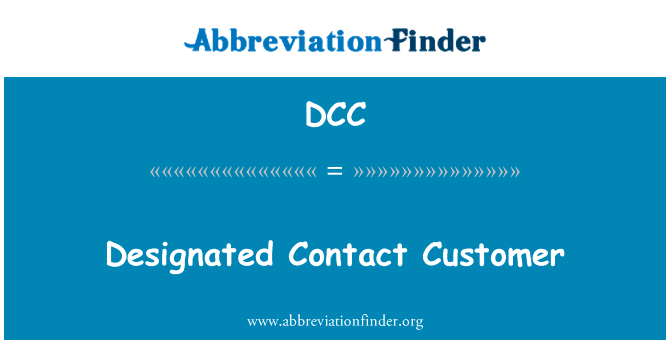 Designated Contact Customer的定义