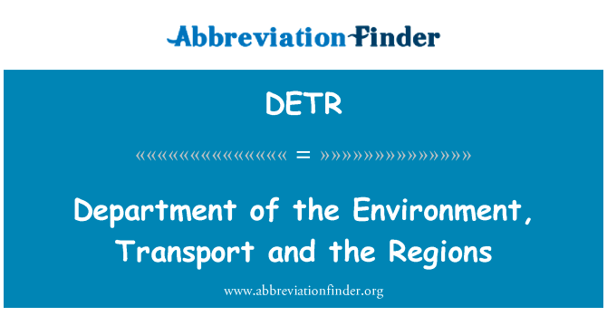 Department of the Environment, Transport and the Regions的定义