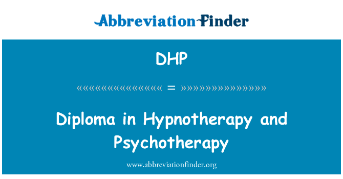 Diploma in Hypnotherapy and Psychotherapy的定义