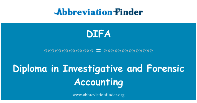 Diploma in Investigative and Forensic Accounting的定义