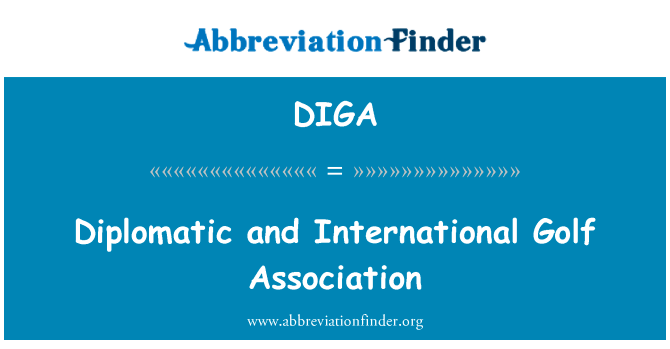 Diplomatic and International Golf Association的定义