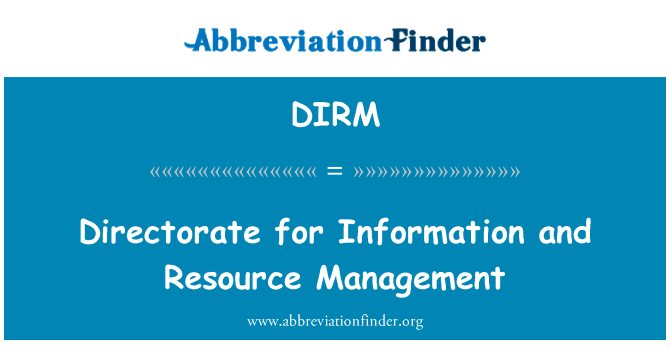 Directorate for Information and Resource Management的定义