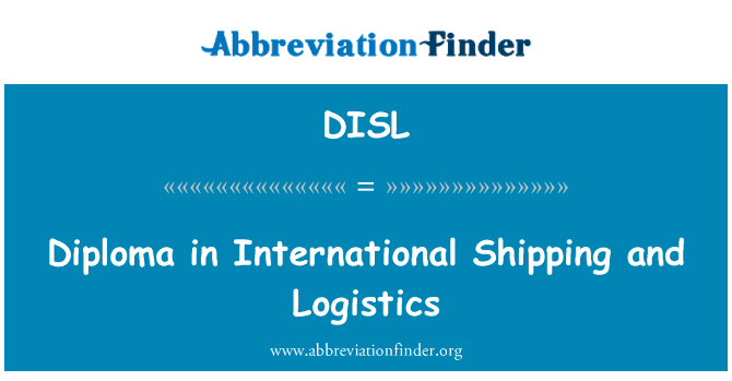 Diploma in International Shipping and Logistics的定义