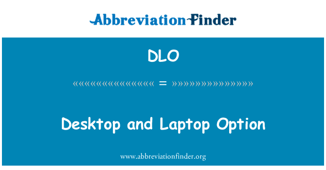 Desktop and Laptop Option的定义