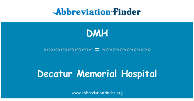 Decatur Memorial Hospital的定义