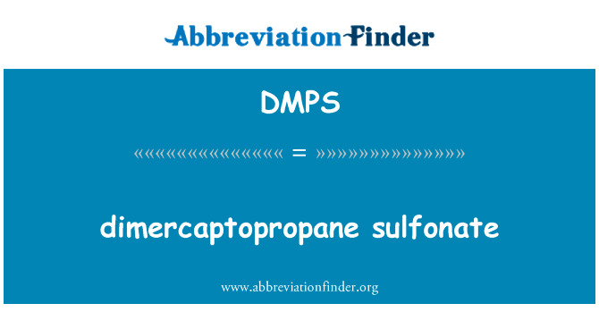 dimercaptopropane sulfonate的定义