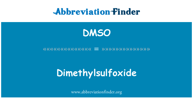 Dimethylsulfoxide的定义