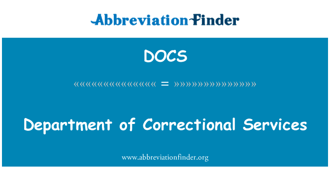 惩教署的部门英文定义是Department of Correctional Services,首字母缩写定义是DOCS