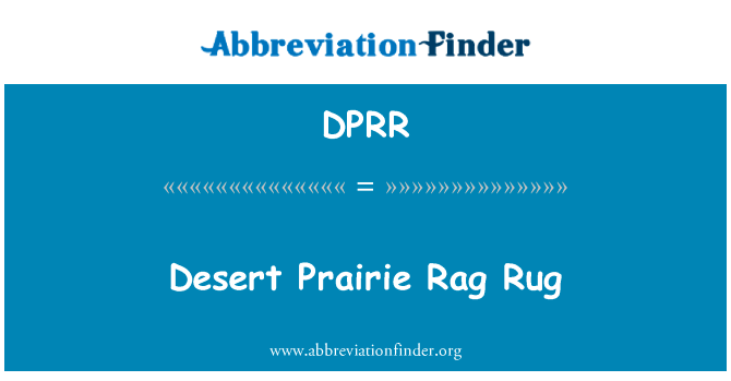 Desert Prairie Rag Rug的定义