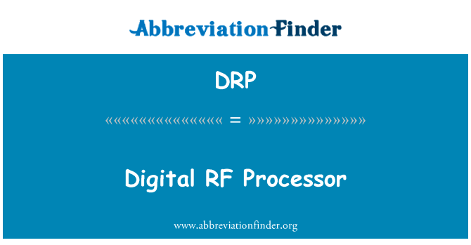 Digital RF Processor的定义
