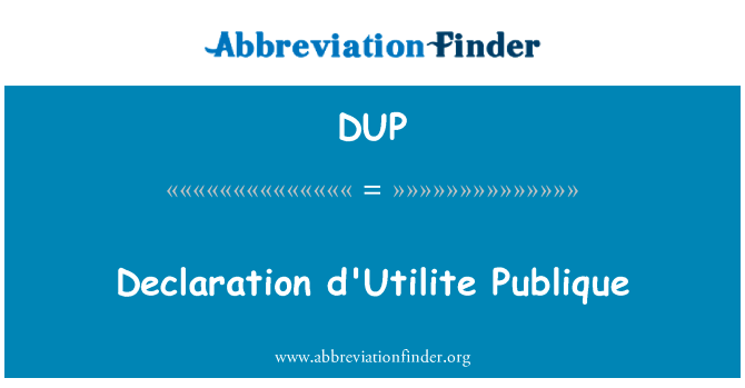 Declaration d'Utilite Publique的定义