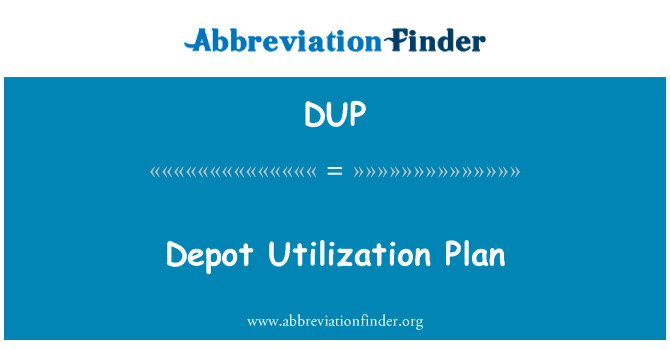 Depot Utilization Plan的定义