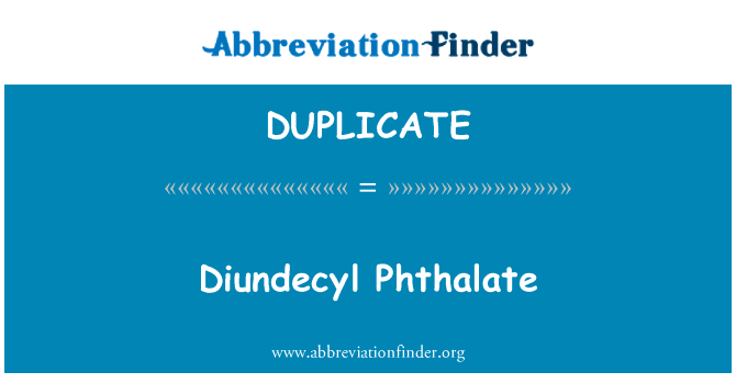 Diundecyl Phthalate的定义