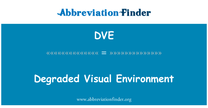 Degraded Visual Environment的定义