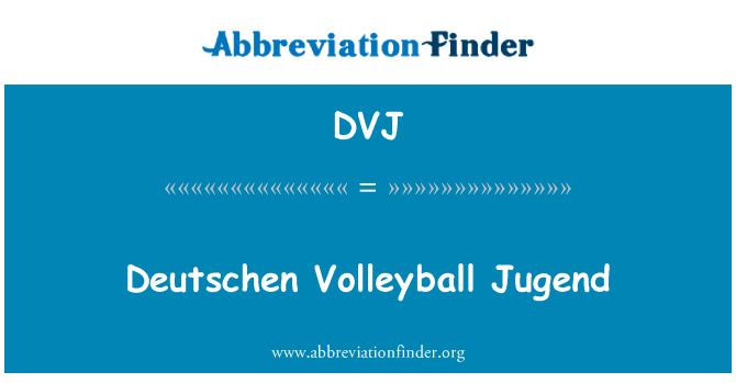 Deutschen Volleyball Jugend的定义