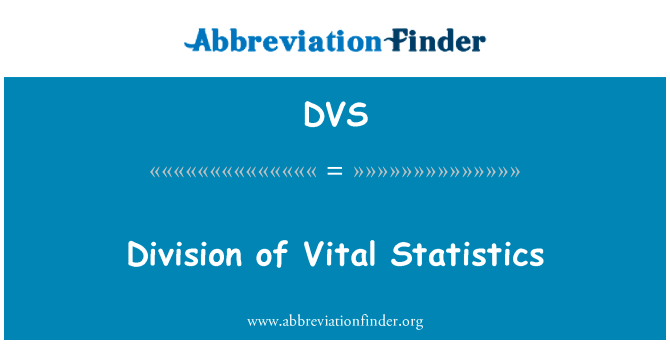 Division of Vital Statistics的定义