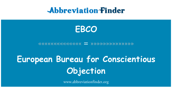 European Bureau for Conscientious Objection的定义