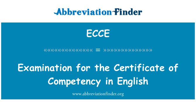 Examination for the Certificate of Competency in English的定义
