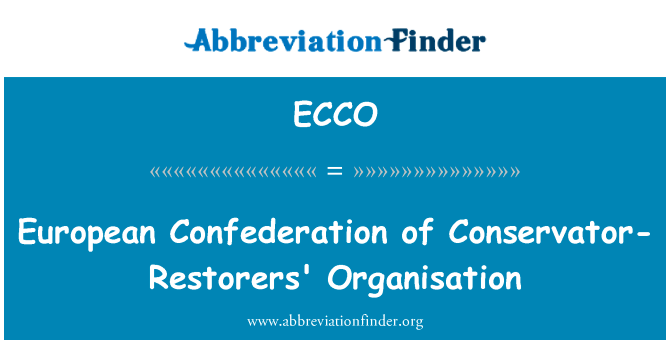 手稿修复的组织欧洲联合会英文定义是European Confederation of Conservator-Restorers' Organisation,首字母缩写定义是ECCO
