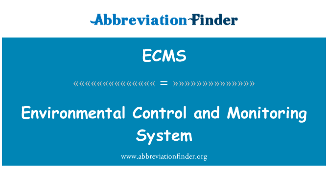 Environmental Control and Monitoring System的定义