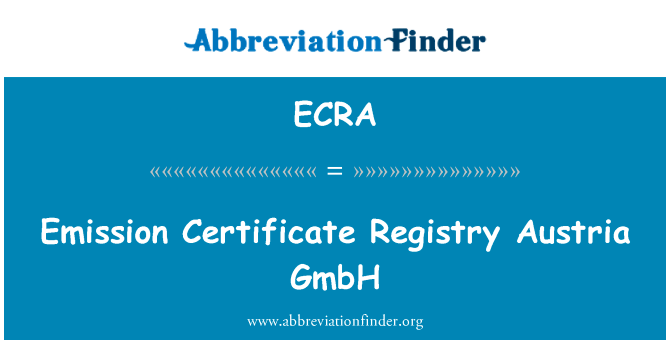 Emission Certificate Registry Austria GmbH的定义
