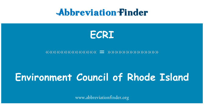 Environment Council of Rhode Island的定义
