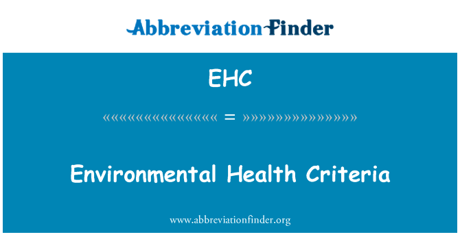 Environmental Health Criteria的定义