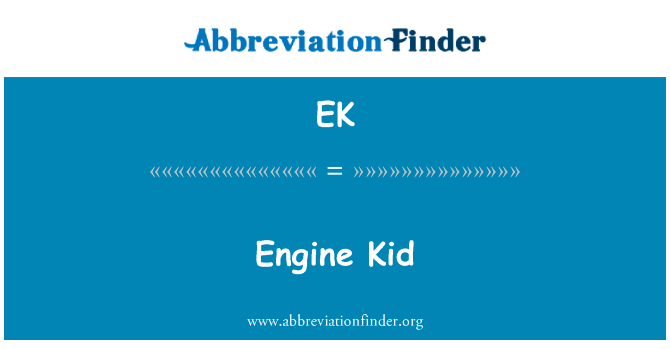 Engine Kid的定义