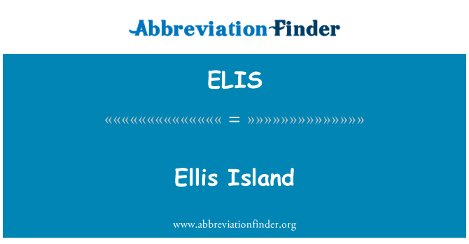 Ellis Island的定义