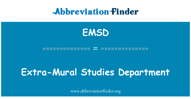 校外研究系英文定义是Extra-Mural Studies Department,首字母缩写定义是EMSD